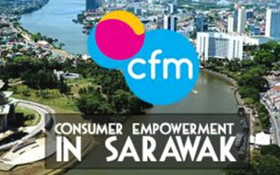 “CONSUMER EMPOWERMENT IN SARAWAK” PROMISE WITH CFM INDUSTRY KNOWLEDGE SHARING SESSION