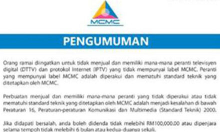 PENGUMUMAN: Notis Peringatan Berhubung Penjualan Dan Pemilikan Peranti Yang Tidak Diperakui Atau Tidak Mematuhi Standard Teknik MCMC