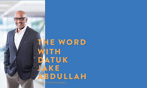 DATUK JAKE ABDULLAH – CEO OF ASTRO RADIO