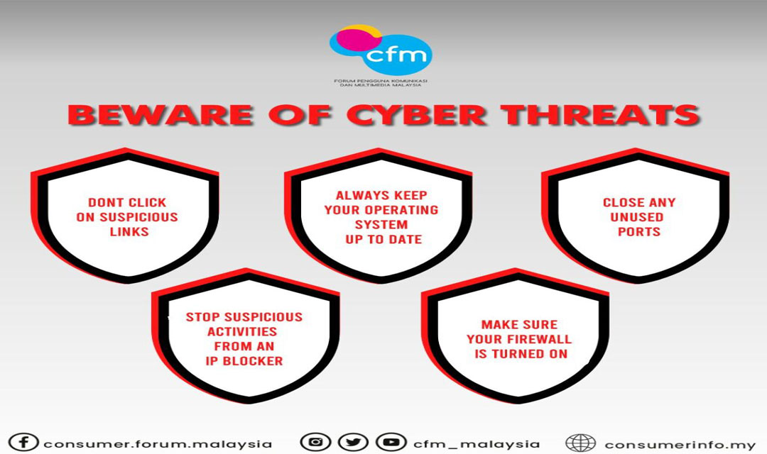 BEWARE OF CYBER THREATS! FOLLOW THESE 10 SAFETY TIPS